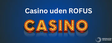 Opdag de bedste casino-sider uden Rofus-begrænsninger Opdag de bedste casino-sider uden Rofus-begrænsninger